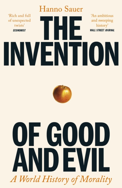 Invention of Good and Evil