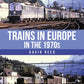 Trains in Europe in the 1970s