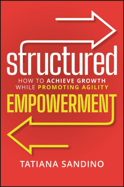 STRUCTURED EMPOWERMENT