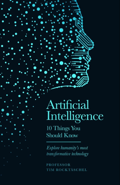 Artificial Intelligence - 10 Things You Should Know