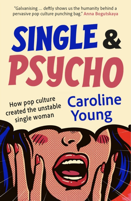Single and Psycho
