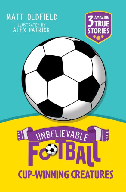 Unbelievable Football Short Colour Stories: Cup-winning Creatures!