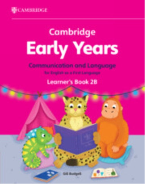 Cambridge Early Years Communication and Language for English as a First Language Learner's Book 2B