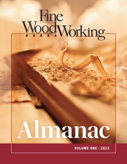 Fine Woodworking Almanac, Vol 1