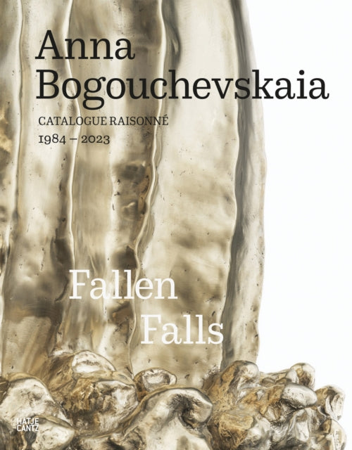 Anna Bogouchevskaia: Catalogue Raisonne 1984–2023 (Bilingual edition)