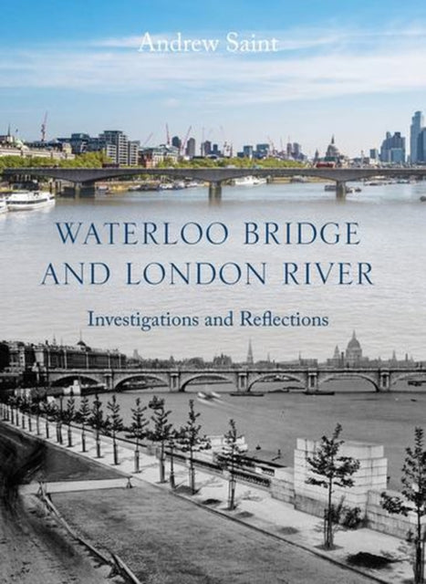 Waterloo Bridge and London River