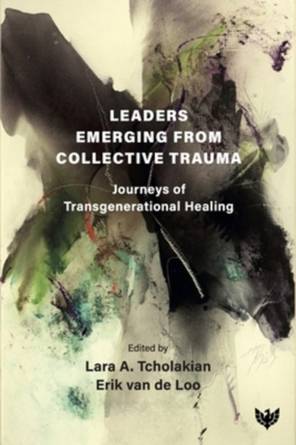 Leaders Emerging From Collective Trauma