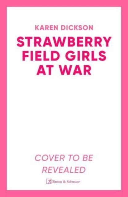 Strawberry Field Girls at War