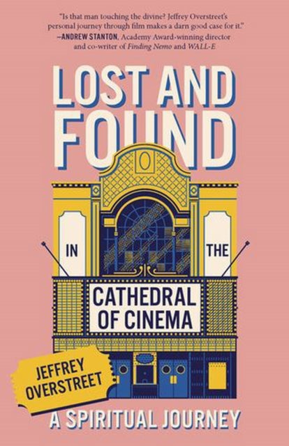 Lost & Found in the Cathedral of Cinema