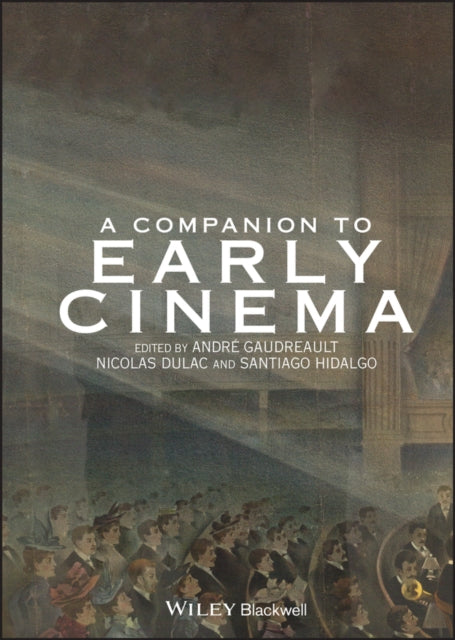 Companion to Early Cinema