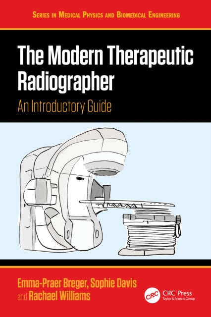 Modern Therapeutic Radiographer