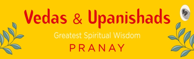 Vedas & Upanishads