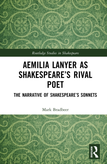 Aemilia Lanyer as Shakespeare’s Rival Poet