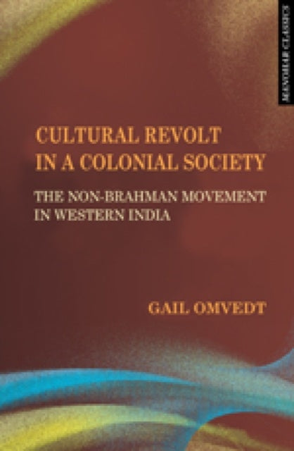 Cultural Revolt in a Colonial Society