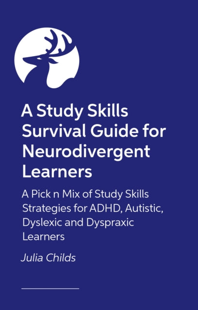 Study Skills Survival Guide for Neurodivergent Learners