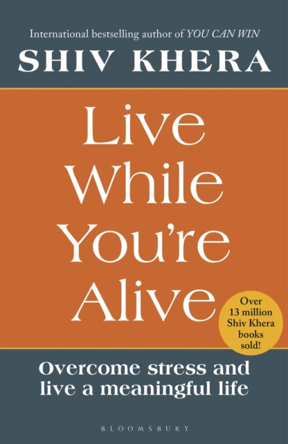 Live While You're Alive
