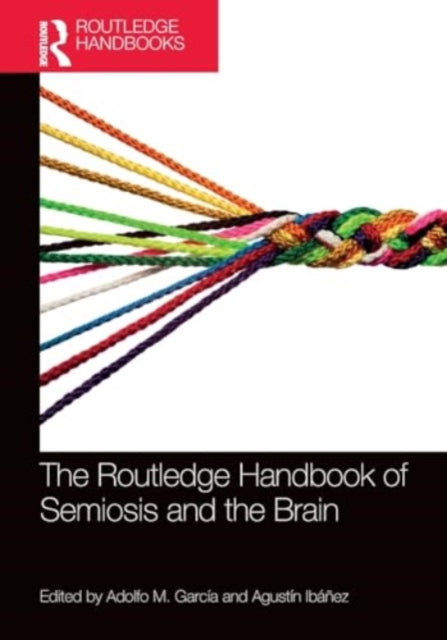 Routledge Handbook of Semiosis and the Brain