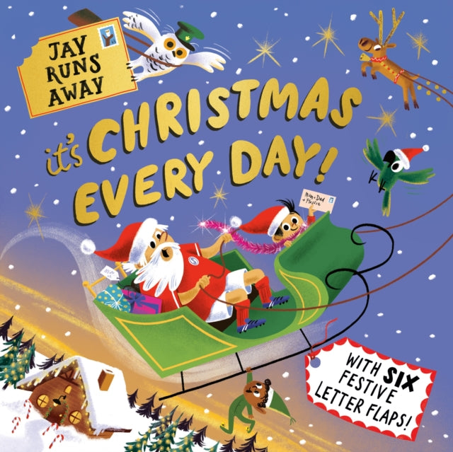 Jay Runs Away: It's Christmas Every Day!