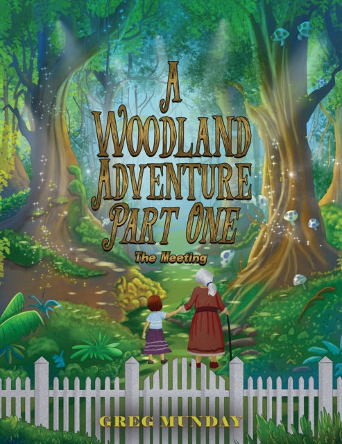 Woodland Adventure – Part One
