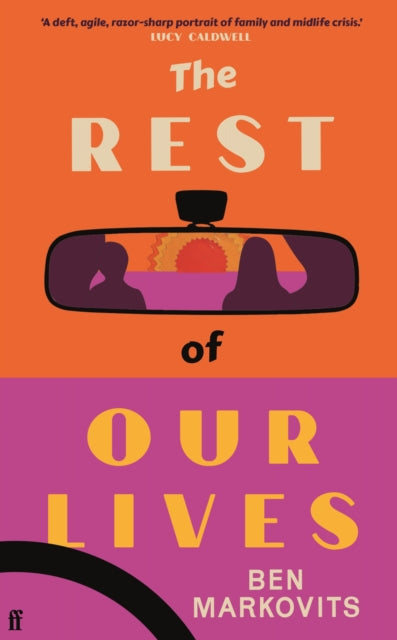 The Rest of Our Lives : Shortlisted for the Booker Prize 2025