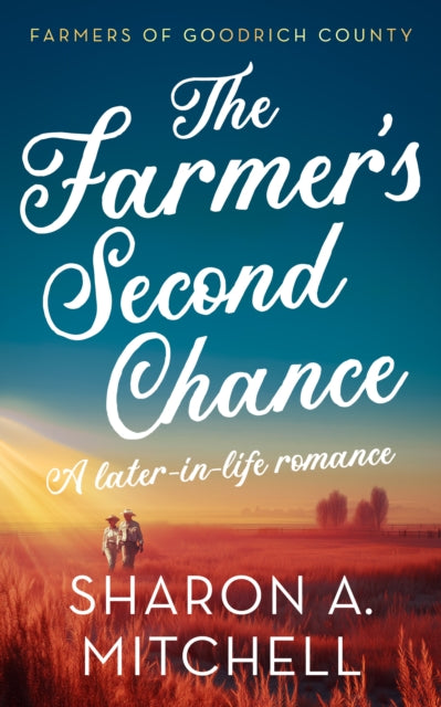 Farmer’s Second Chance