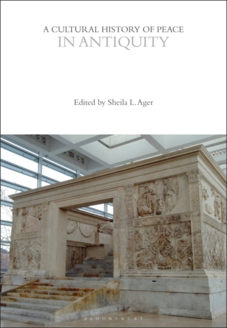 Cultural History of Peace in Antiquity