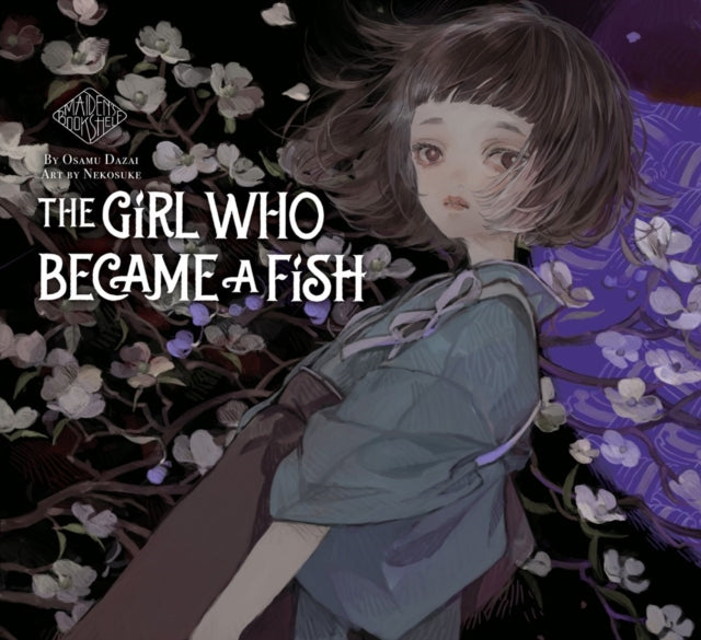 Girl Who Became a Fish: Maiden's Bookshelf