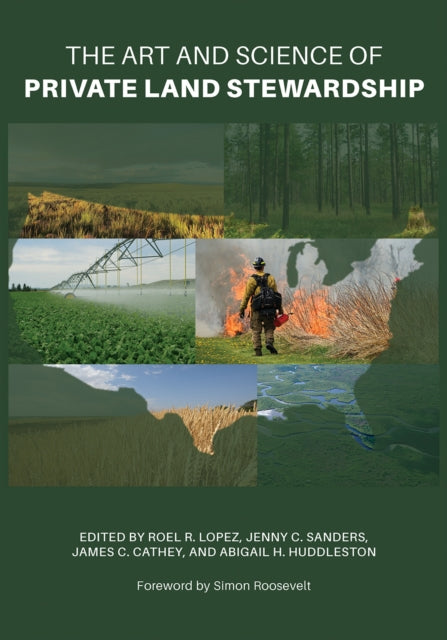 Art and Science of Private Land Stewardship