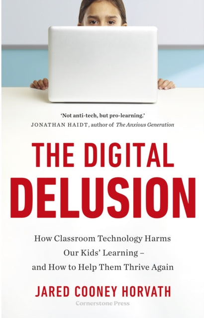 Digital Delusion