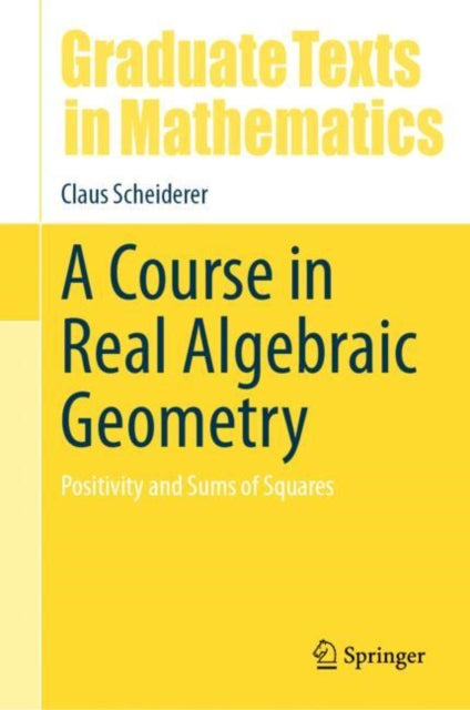 Course in Real Algebraic Geometry