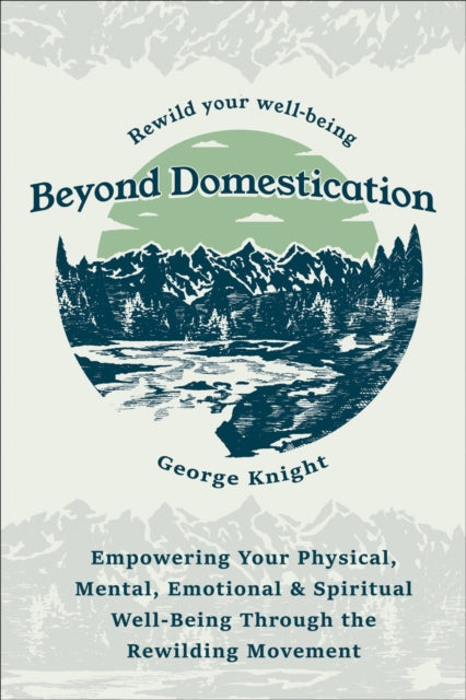 Beyond Domestication