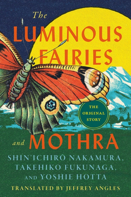 Luminous Fairies and Mothra