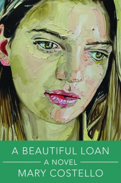 Beautiful Loan - A Novel