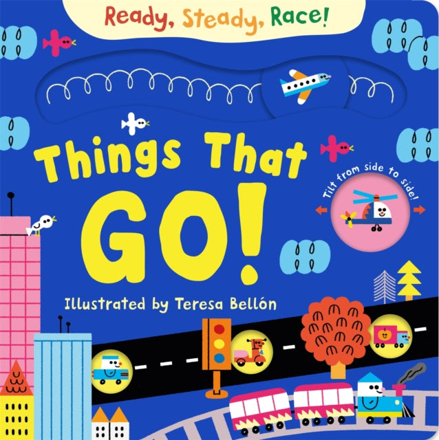 Ready, Steady, Race! Things That Go!