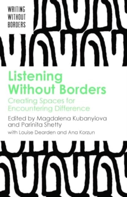 Listening Without Borders