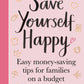 Save Yourself Happy