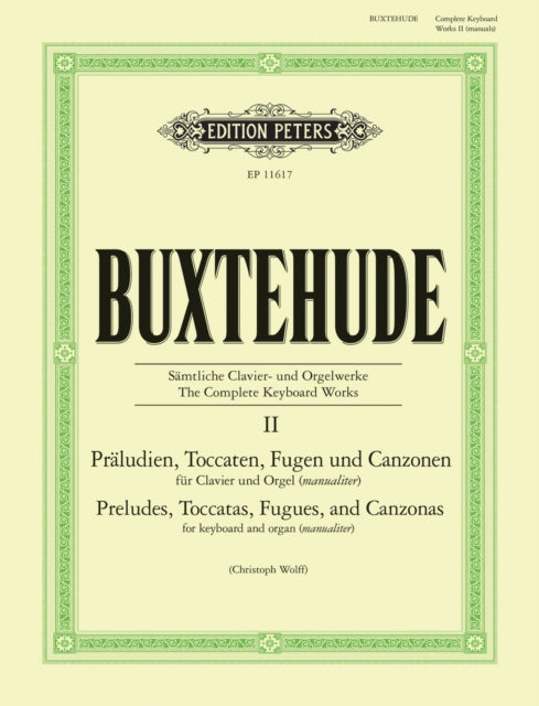 Complete Keyboard Works Vol. II: Preludes, Toccatas, Fugues, and Canzonas