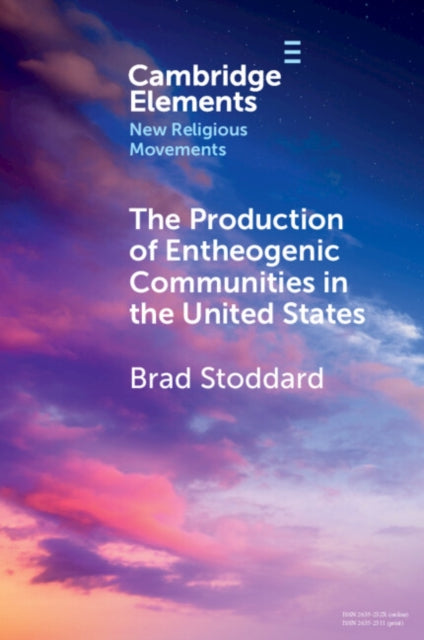 Production of Entheogenic Communities in the United States