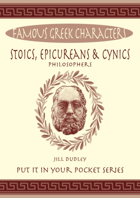 Stoics, Epicureans & Cynics