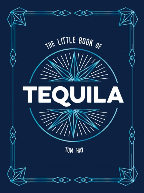 Little Book of Tequila