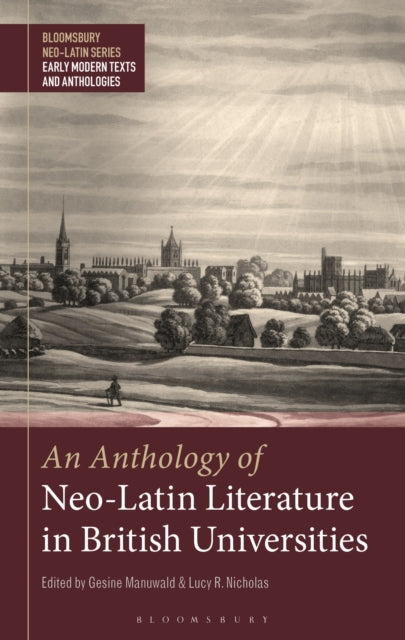 Anthology of Neo-Latin Literature in British Universities