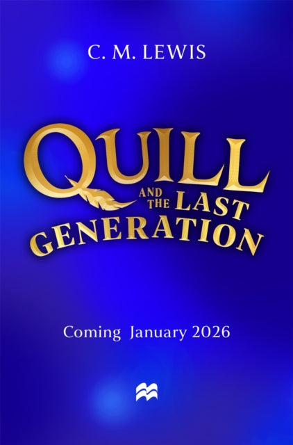 Quill and the Last Generation