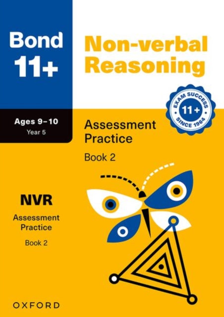 Bond 11+ Non-verbal Reasoning Assessment Practice Age 9-10 Book 2