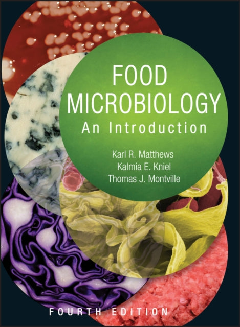 FOOD MICROBIOLOGY: AN INTRODUCTION, 4TH EDITION