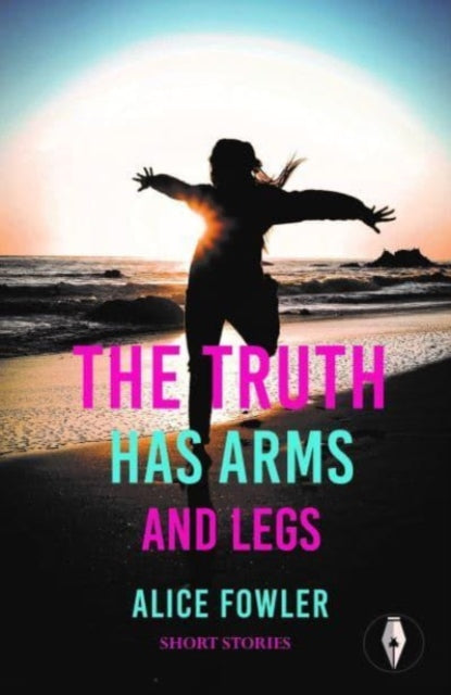 Truth Has Arms and Legs