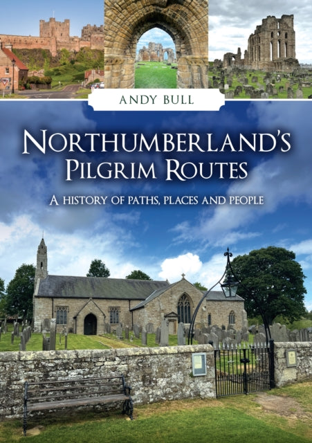 Northumberland's Pilgrim Routes