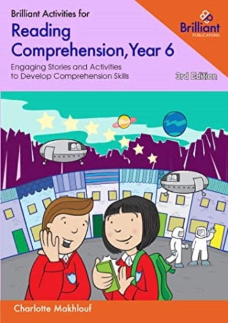 Brilliant Activities for Reading Comprehension, Year 6