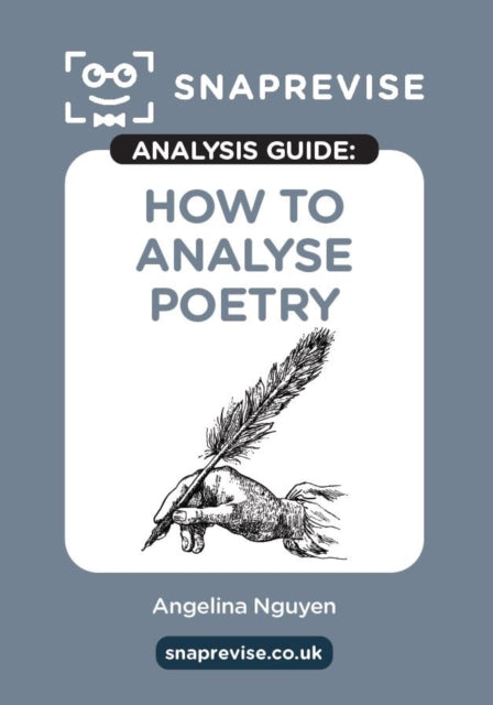 SnapRevise Analysis Guides: How To Analyse Poetry