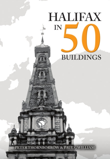 Halifax in 50 Buildings