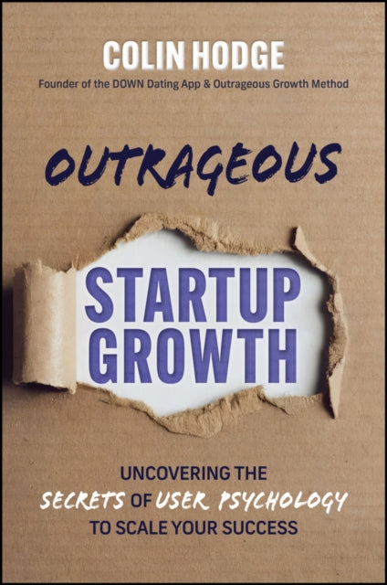 Under the Covers of Outrageous Growth